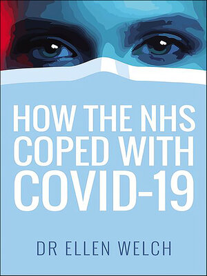 cover image of How the NHS Coped with Covid-19
